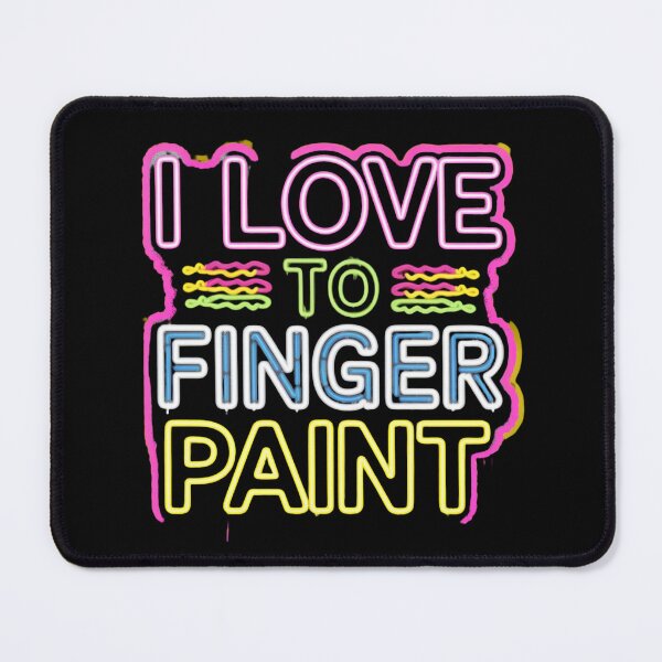 Item preview, I Love To Finger Paint – Energetic Artistic Collection designed and sold by Ela-graphicwiz.