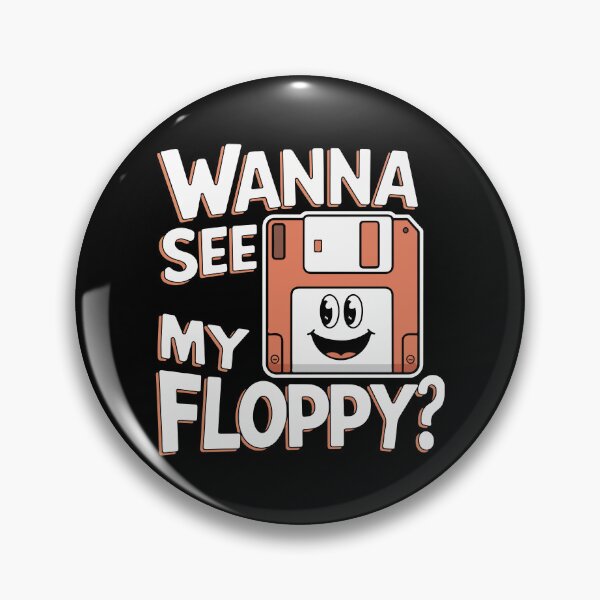 Item preview, Wanna See My Floppy? designed and sold by TrippyOutfitter.