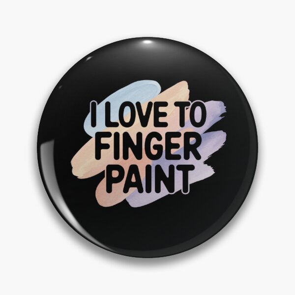 Item preview, I Love To Finger Paint – Energetic Artistic Collection designed and sold by Ela-graphicwiz.