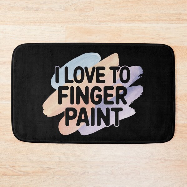 Item preview, I Love To Finger Paint – Energetic Artistic Collection designed and sold by Ela-graphicwiz.