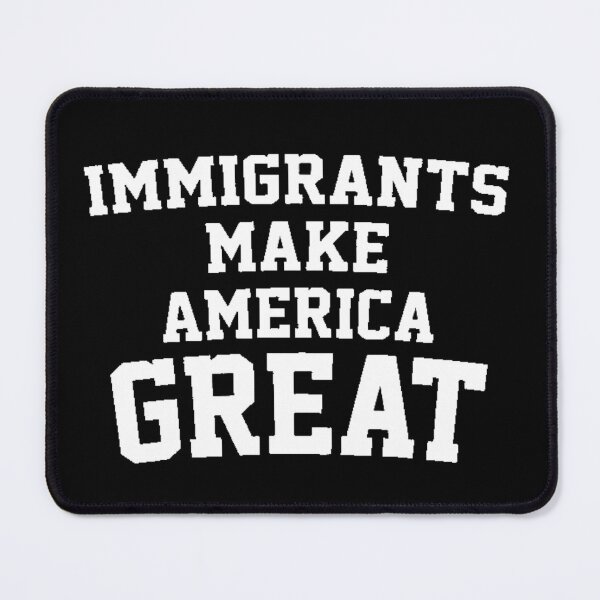 Item preview, Immigrants Make America Great! designed and sold by FLOWER--ART.