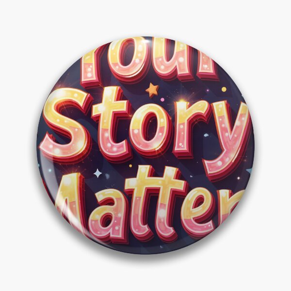 Item preview, Colorful Design Featuring 'Your Story Matters' in Bold Letters designed and sold by Creative88Art.