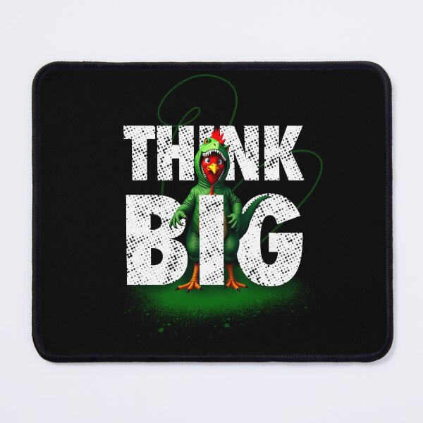 Item preview, Think Big - Chicken in a Dinosaur Suit designed and sold by AnAzArt.