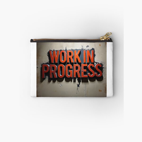 Item preview, Three Dimensional Work in Progress Sign on Textured Wall designed and sold by Creative88Art.