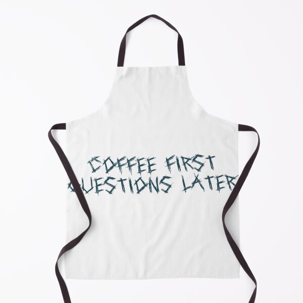 Item preview, Coffee first, questions later designed and sold by Ninjacatoff.