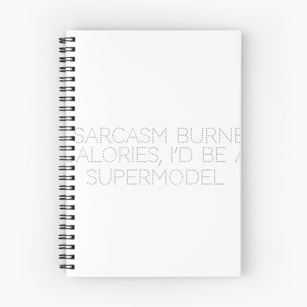 Item preview, If sarcasm burned calories, I’d be a supermodel designed and sold by Ninjacatoff.