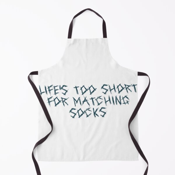 Item preview, Life’s too short for matching socks designed and sold by Ninjacatoff.