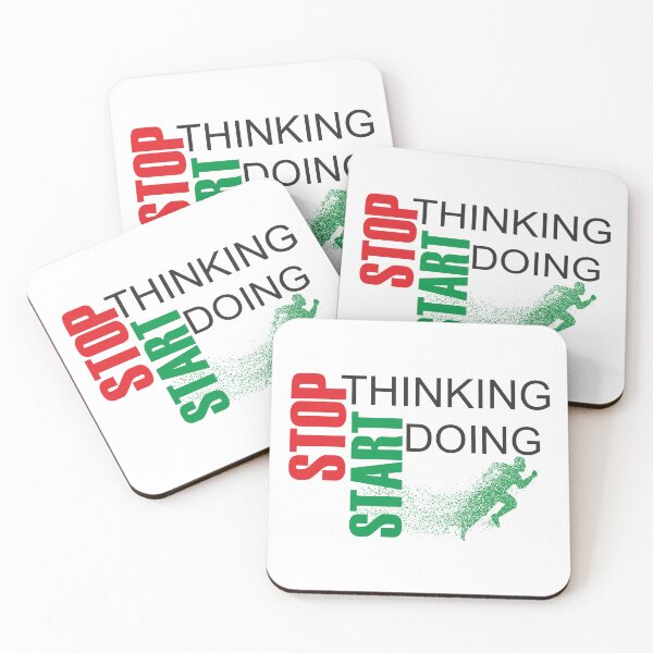 Item preview, STOP THINKING START DOING designed and sold by Dhanista.