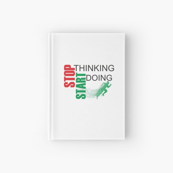 Item preview, STOP THINKING START DOING designed and sold by Dhanista.