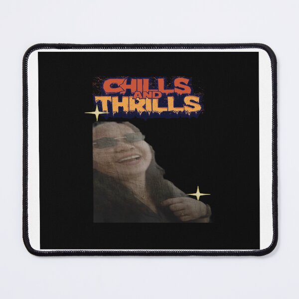 Item preview, Chills and Thrills Just relaxing even even your afraid designed and sold by VS Diamond Service .