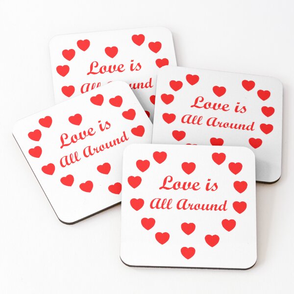 Item preview, Love is all around be my Valentine designed and sold by Peter Etchells.