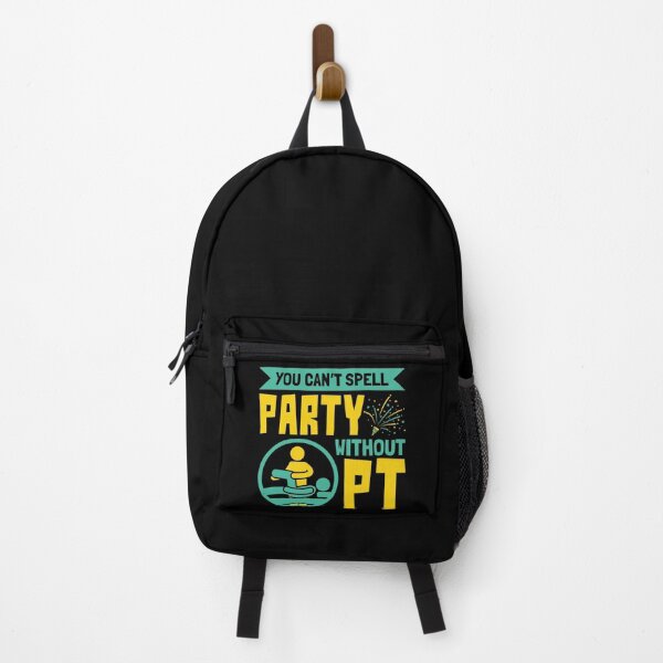 Item preview, Physical Therapist You Can't Spell Party Without PT designed and sold by jaygo.