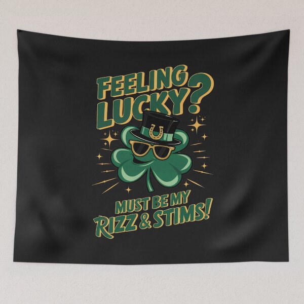 Item preview, Feeling Lucky? Must Be My Rizz & Stims! Confidence, Charm, And Neurodivergent Energy designed and sold by elynne9.