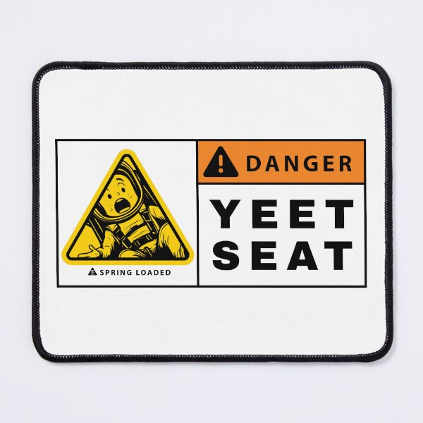 Item preview, Danger: Yeet Seat designed and sold by blampop.
