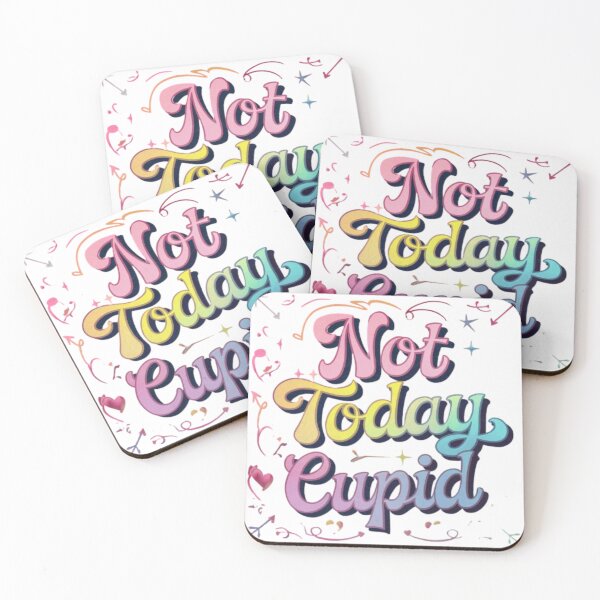 Item preview, Not Today Cupid designed and sold by Shivam Arora.