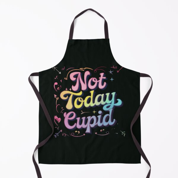 Item preview, Not Today Cupid designed and sold by Shivam Arora.