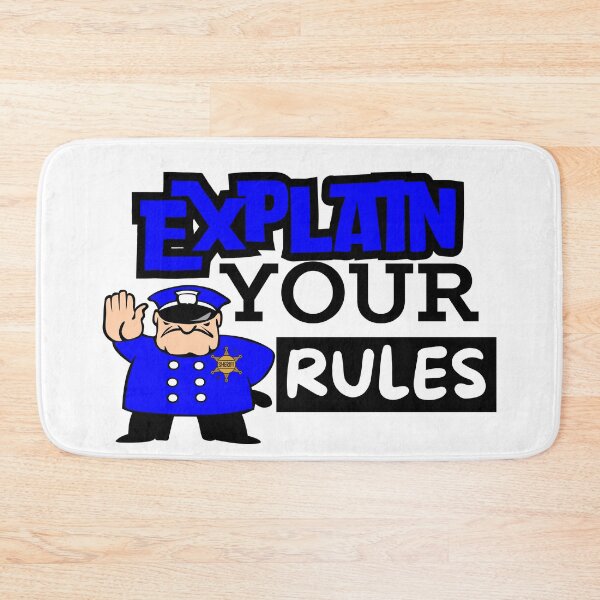 Item preview, EXPLAIN YOUR RULES designed and sold by wildwhimsical.
