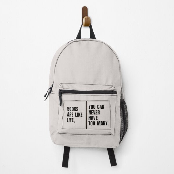 Item preview, Books Are Like Life You Can Never Have Too Many For Book Lovers designed and sold by TheSassyNoble.
