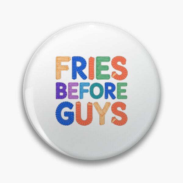 Item preview, Fries Before Guys designed and sold by Shivam Arora.