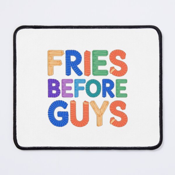 Item preview, Fries Before Guys designed and sold by Shivam Arora.