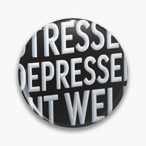 Item preview, Stressed Depressed But Well Dressed designed and sold by universe-hold ⭐⭐⭐⭐⭐.