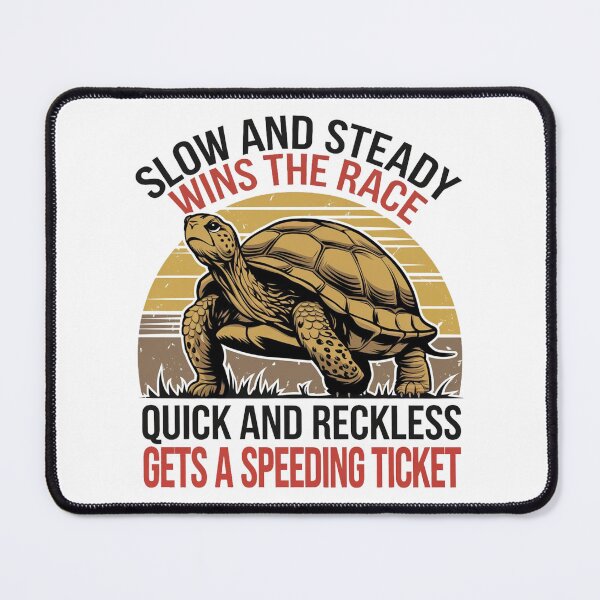 Item preview, Slow and steady wins the race designed and sold by trendspatterns.