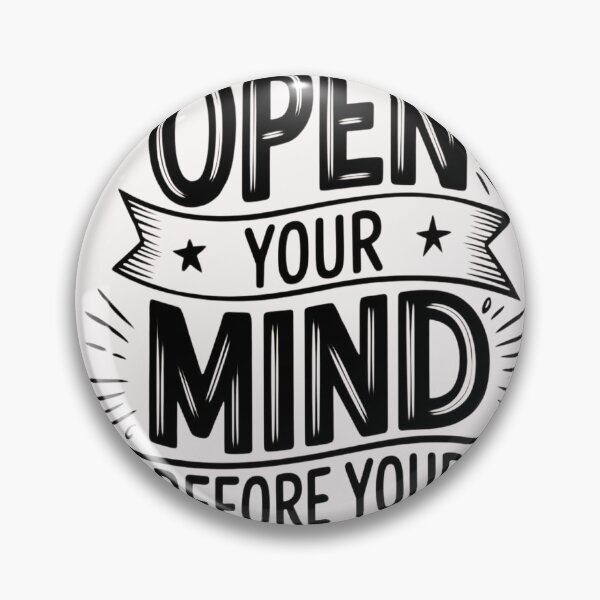 Item preview, Open Your Mind Before Your Mouth designed and sold by universe-hold ⭐⭐⭐⭐⭐.