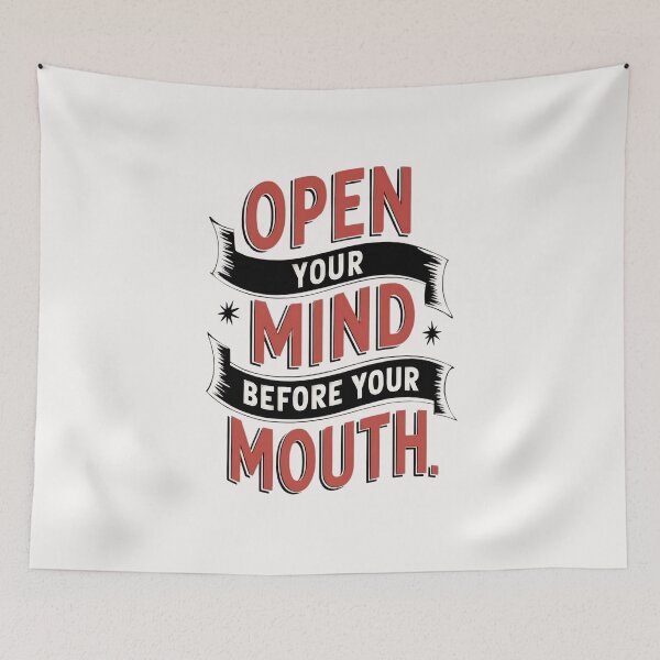 Item preview, Open Your Mind Before Your Mouth designed and sold by universe-hold ⭐⭐⭐⭐⭐.