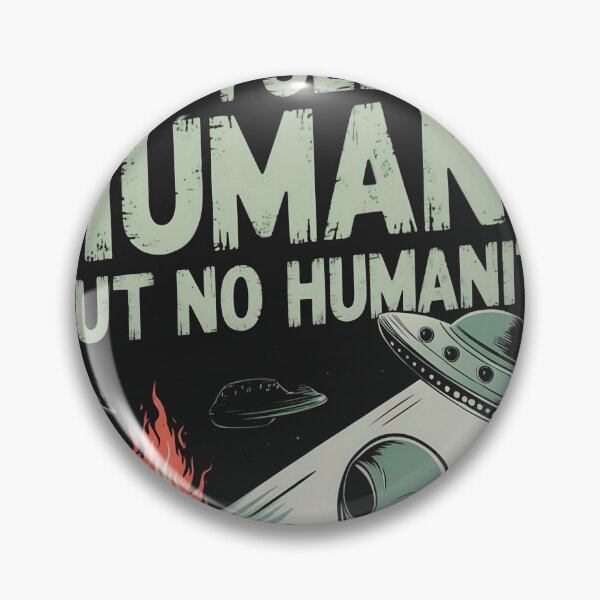 Item preview, I See Humans But Not Humanity designed and sold by universe-hold ⭐⭐⭐⭐⭐.
