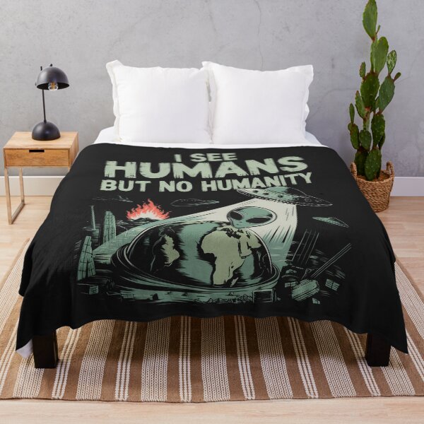 Item preview, I See Humans But Not Humanity designed and sold by universe-hold ⭐⭐⭐⭐⭐.