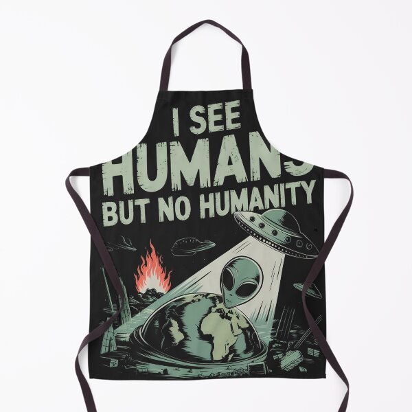 Item preview, I See Humans But Not Humanity designed and sold by universe-hold ⭐⭐⭐⭐⭐.
