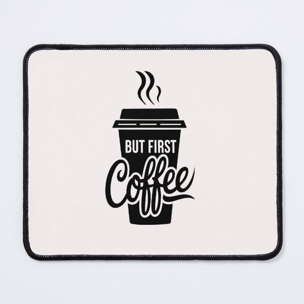 Item preview, But First Coffee designed and sold by universe-hold ⭐⭐⭐⭐⭐.