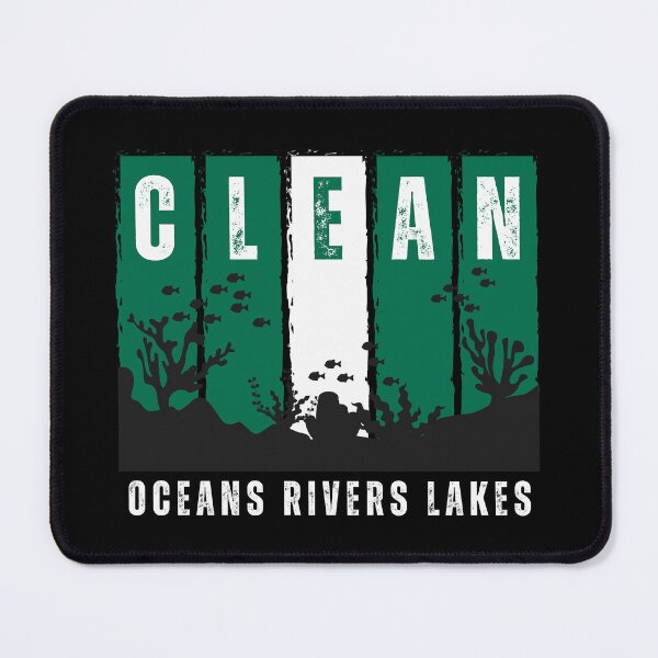 Item preview, Clean Oceans Rivers Lakes - Support Environmental Conservation Saying, Coral Reef | designed and sold by Lotta Luxxa Lifestyle.