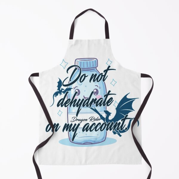 Item preview, Don't Dehydrate on My Account  designed and sold by Celticrose721.