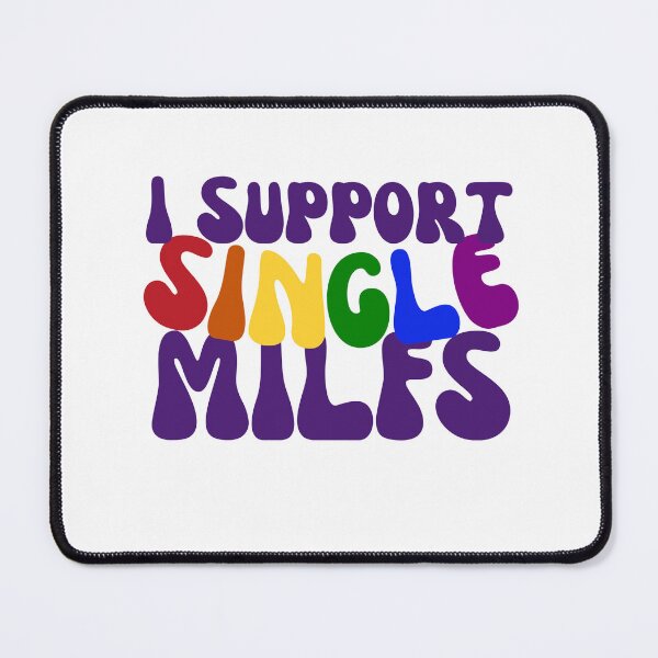 Item preview, I Support Single MILFs v1 designed and sold by Claire-Michael.