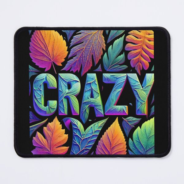 Item preview, Crazy designed and sold by AI-Only Creations.