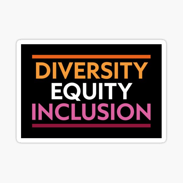 Diversity Equity Inclusion Sticker