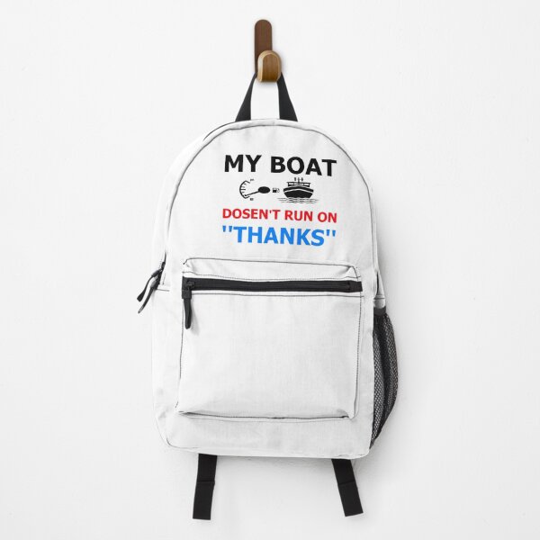 Item preview, My boat doesn't run on thanks - My boat doesn't run on thanks designed and sold by Cadamurrovault.