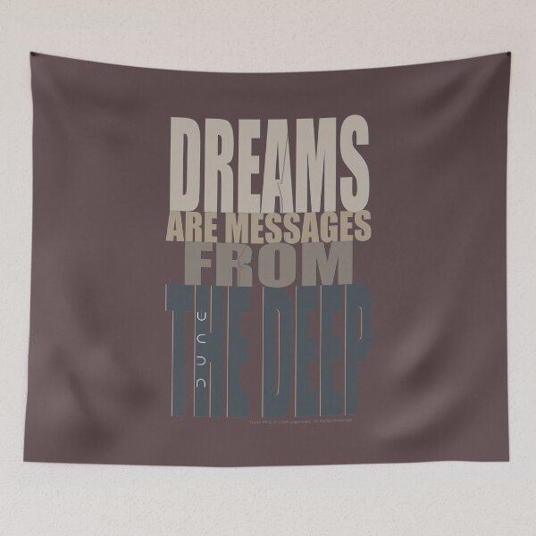 Item preview, DUNE. Dreams Are Messages From The Deep (brownish gray background) designed and sold by bekksa.