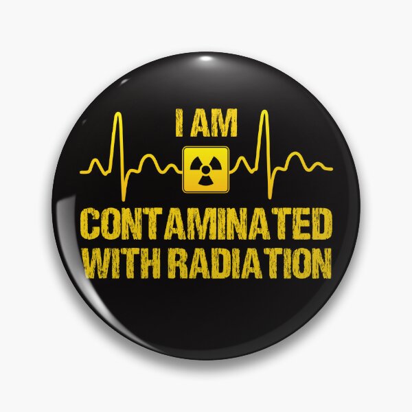 Item preview, I Am Contaminated With Radiation  designed and sold by ManiaGrania.