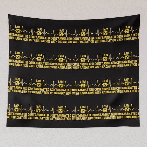 Item preview, I Am Contaminated With Radiation  designed and sold by ManiaGrania.
