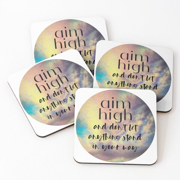 Item preview, Aim High Quote On Art designed and sold by art64.