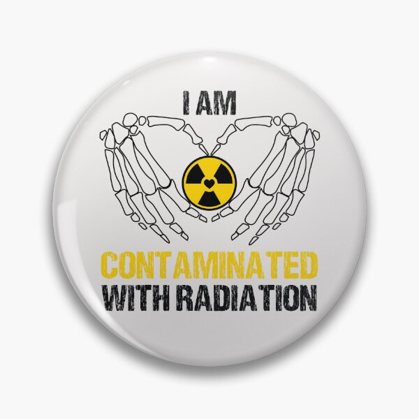 Item preview, I Am Contaminated With Radiation  designed and sold by ManiaGrania.