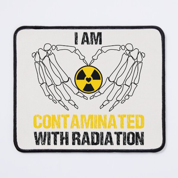 Item preview, I Am Contaminated With Radiation  designed and sold by ManiaGrania.