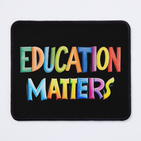 Item preview, Education Matters Teacher designed and sold by Design_Your_Day.