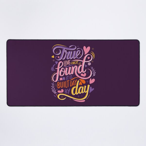 Item preview, True love is not found; it is built day by day. Love Quote designed and sold by Dizartico.