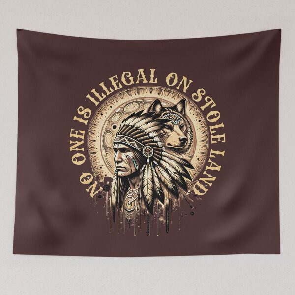 Item preview, NATIVE AMERICAN AND THE WOLF - NO ONE IS ILLEGAL ON STOLEN LAND designed and sold by justyna-s28.