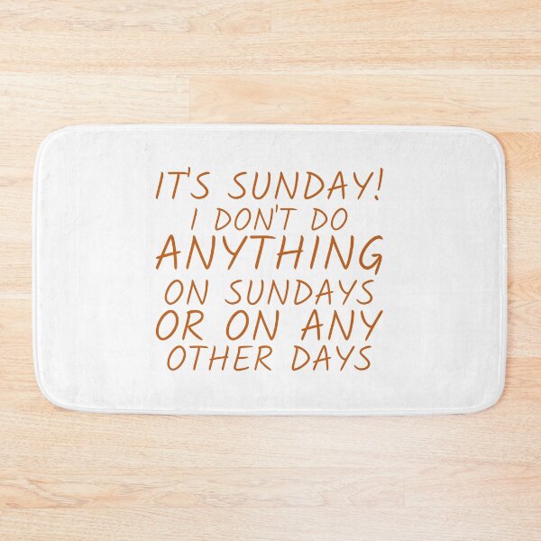 Item preview, Sundays or any other days designed and sold by dgutpro87.