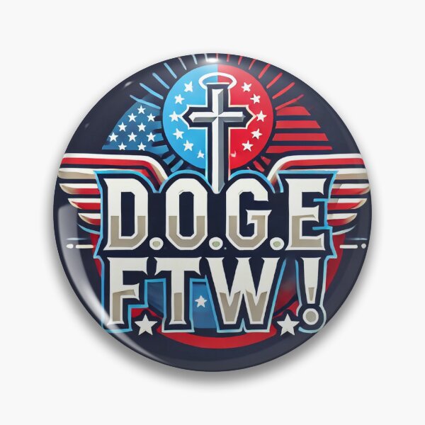 Item preview, D.O.G.E. FTW! designed and sold by RedState2024.