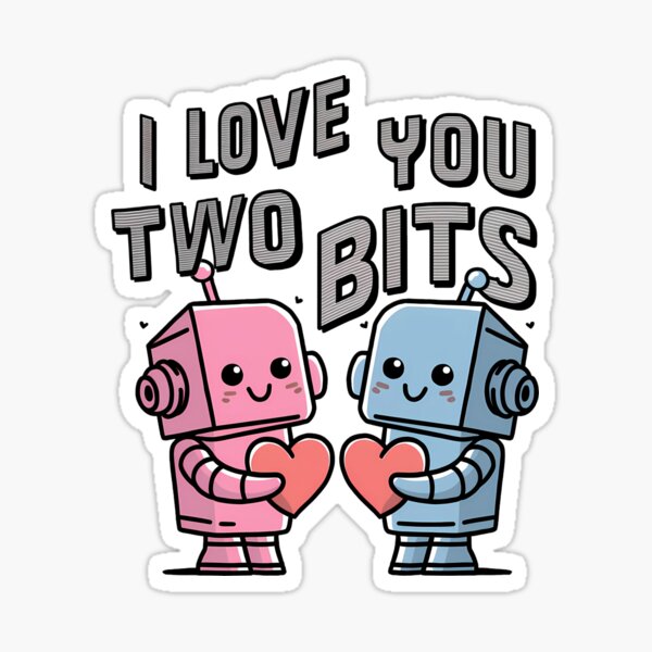 Item preview, I Love You Two Bits - Funny Loving Cute Robot Couple Techy Nerdy Tee designed and sold by CuddlyPorcupine.